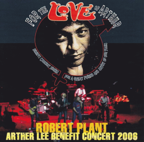 Robert Plant : For the Love of Arthur